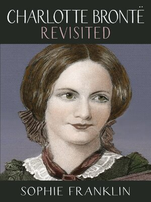cover image of Charlotte Brontë Revisited